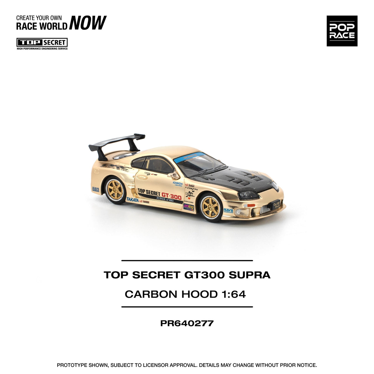 PRE-ORDER Pop Race 1:64 Toyota TOP SECRET GT300 CHROME GOLD / CARBON HOOD