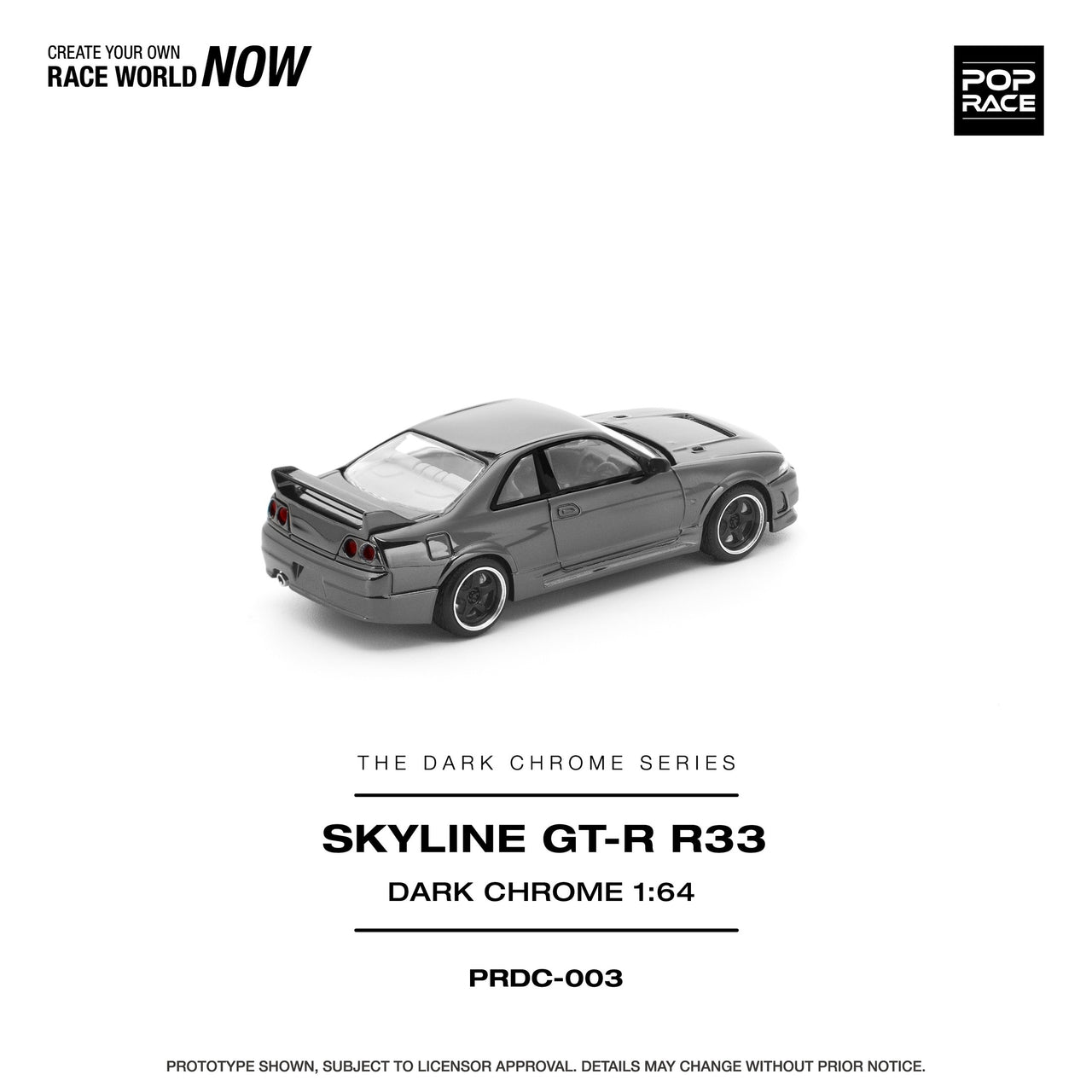 Pop Race 1:64 Nissan R33 GTR DARK CHROME