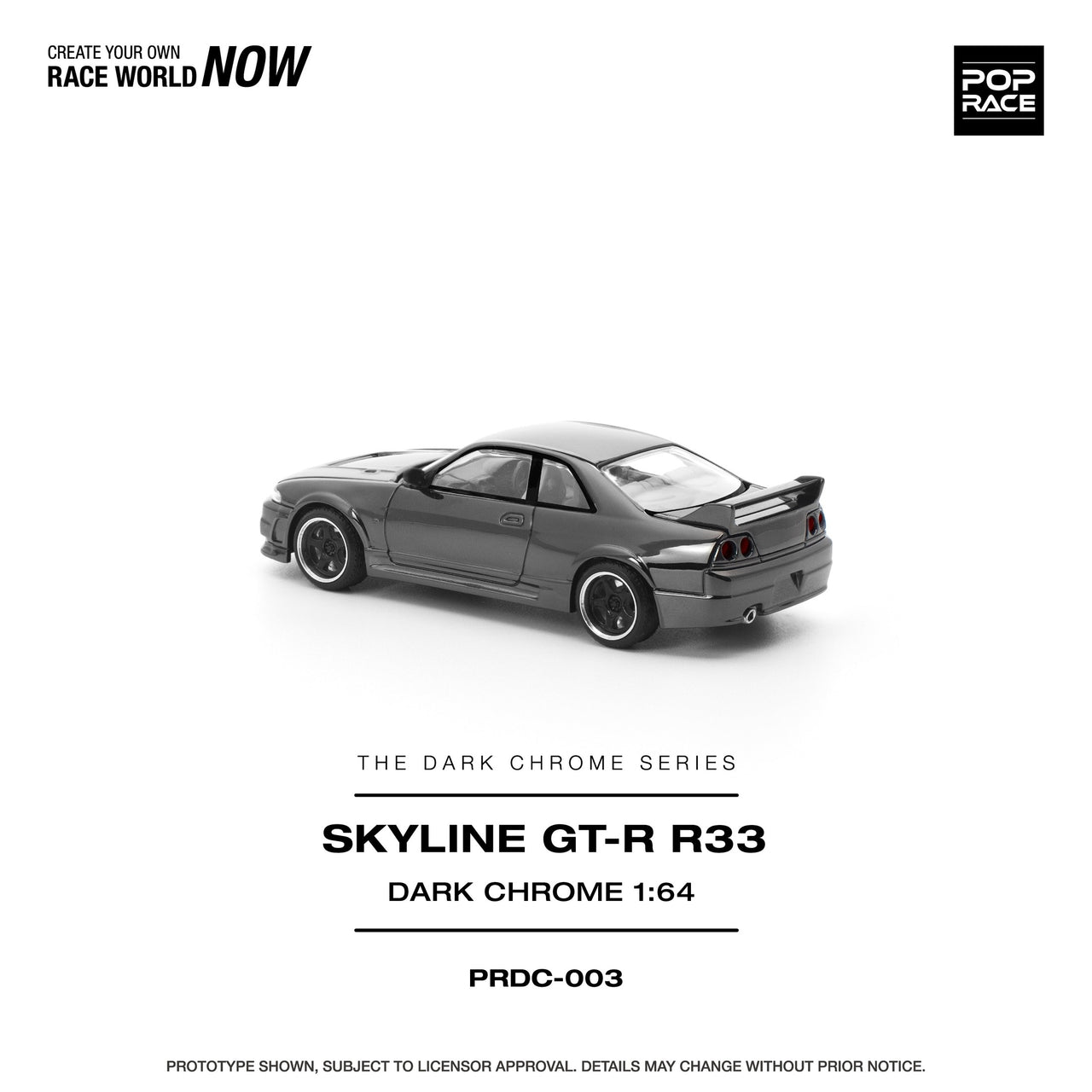 Pop Race 1:64 Nissan R33 GTR DARK CHROME